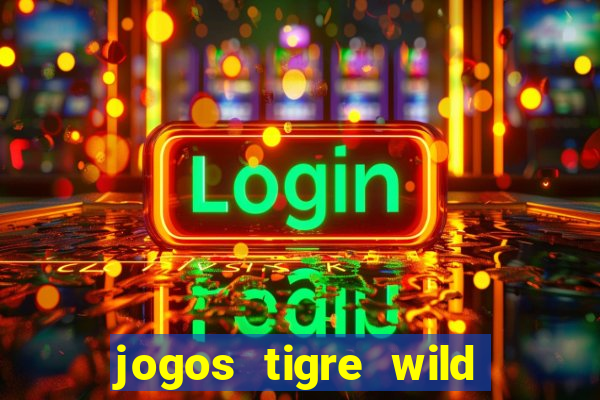 jogos tigre wild fortune tiger