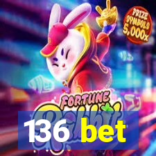 136 bet