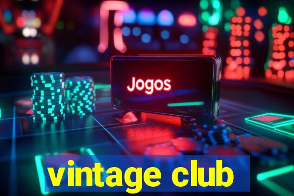 vintage club