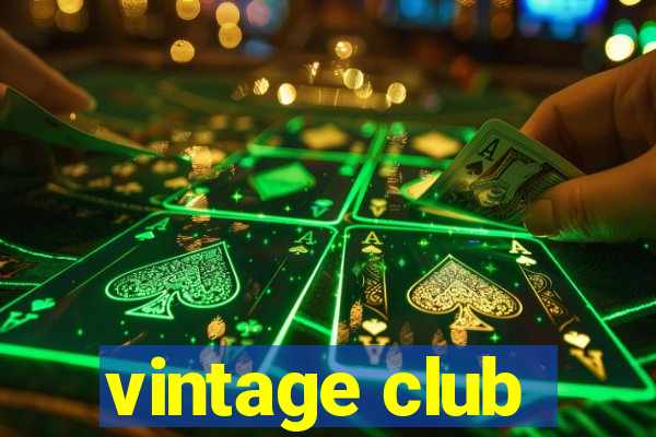 vintage club