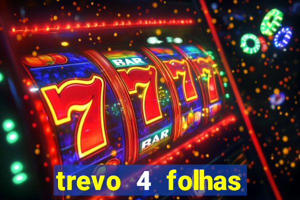 trevo 4 folhas significado espiritual