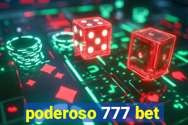 poderoso 777 bet