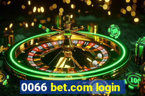 0066 bet.com login