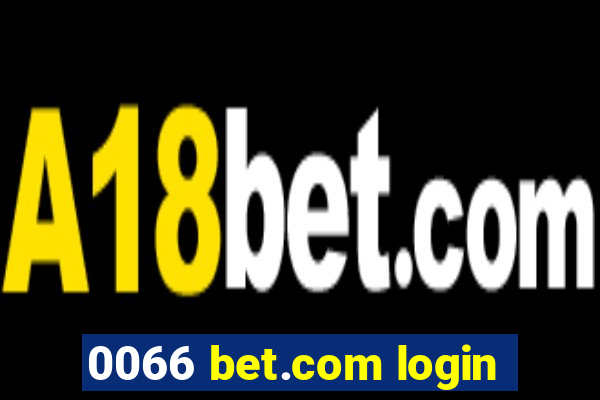 0066 bet.com login