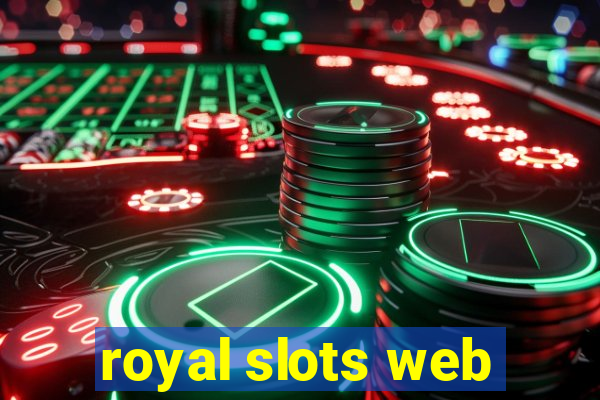 royal slots web