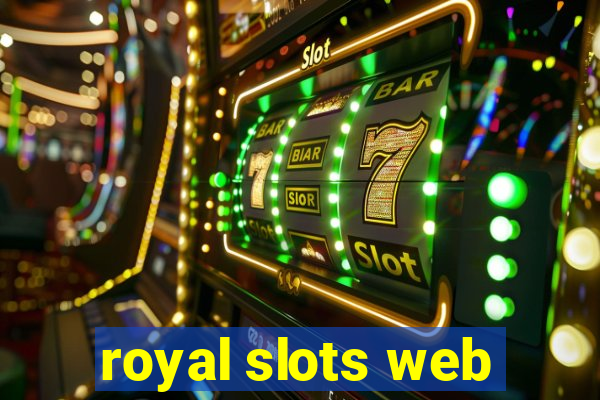 royal slots web