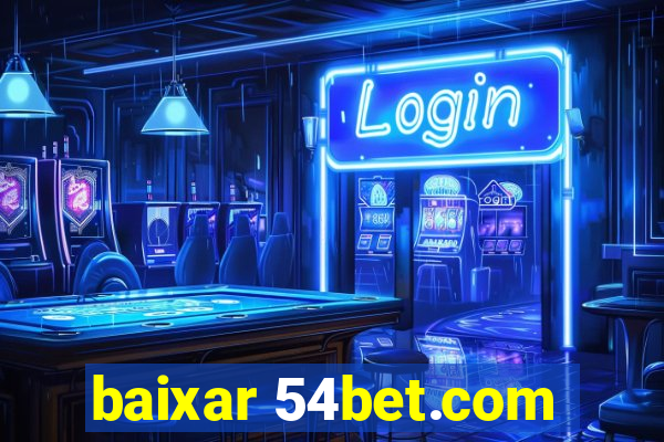 baixar 54bet.com