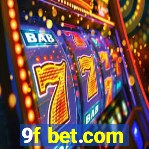 9f bet.com