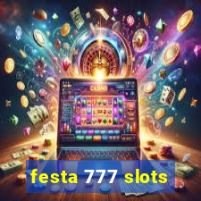 festa 777 slots