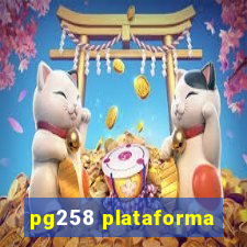 pg258 plataforma