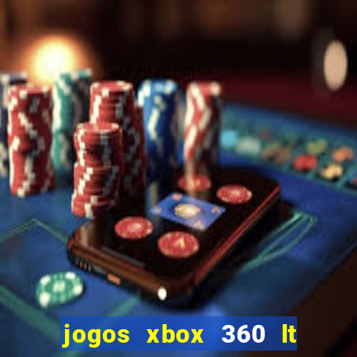 jogos xbox 360 lt 3.0 download