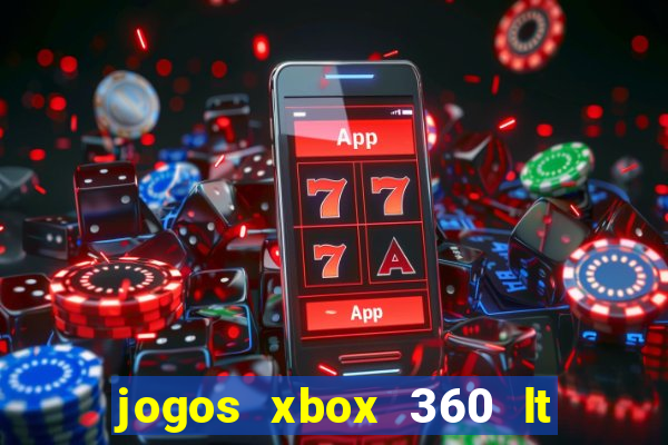 jogos xbox 360 lt 3.0 download