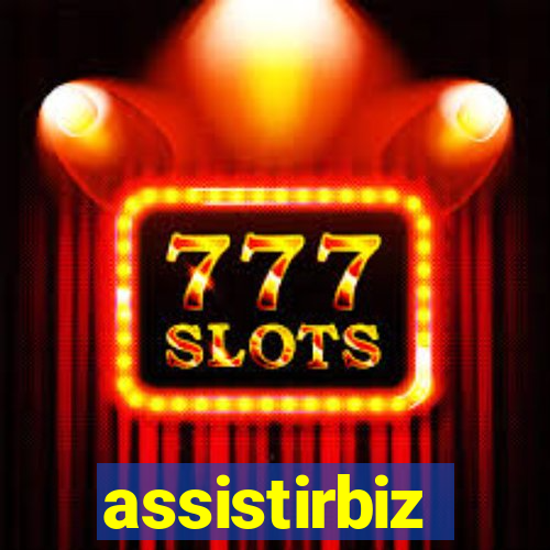 assistirbiz