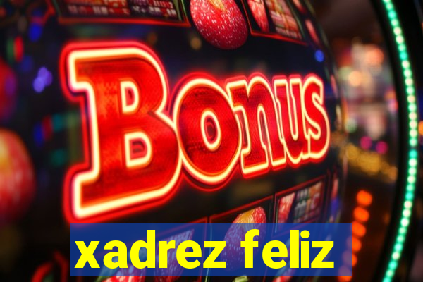 xadrez feliz