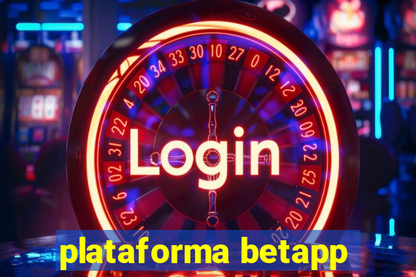 plataforma betapp