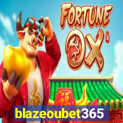 blazeoubet365