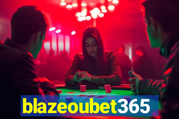 blazeoubet365