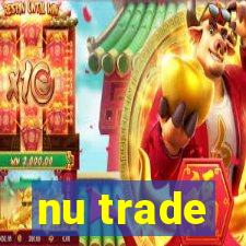 nu trade