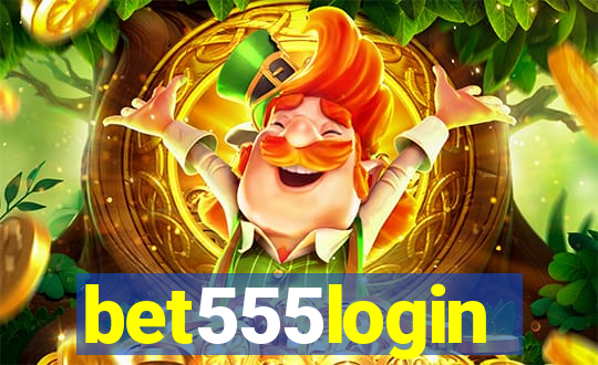 bet555login