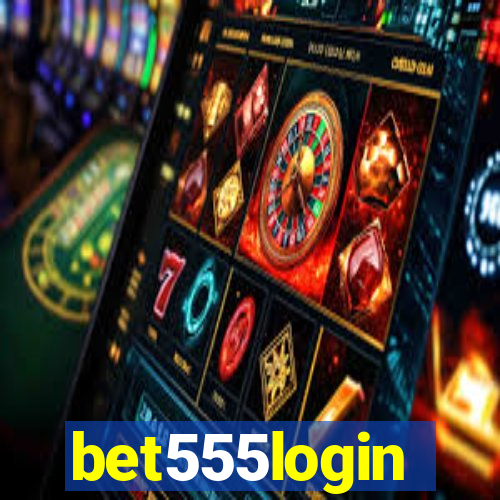 bet555login