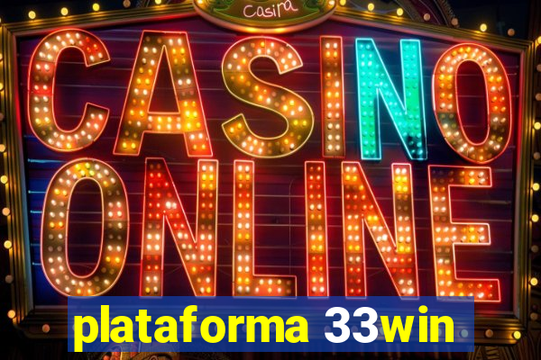 plataforma 33win