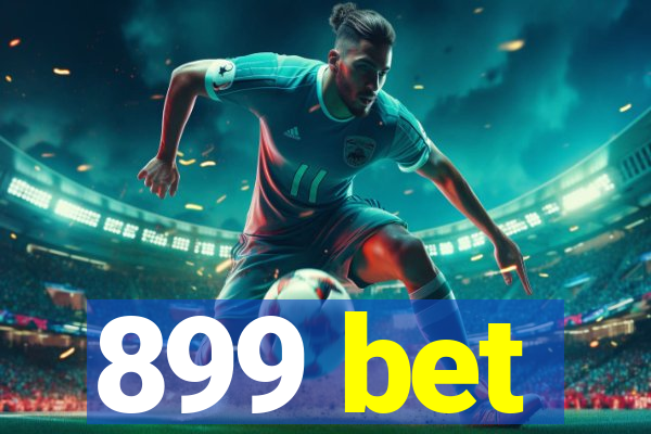 899 bet