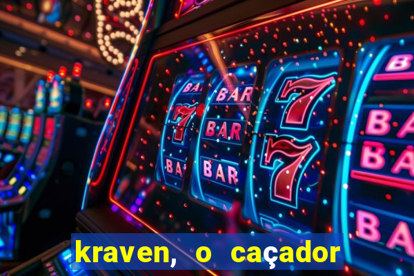 kraven, o caçador filme completo dublado