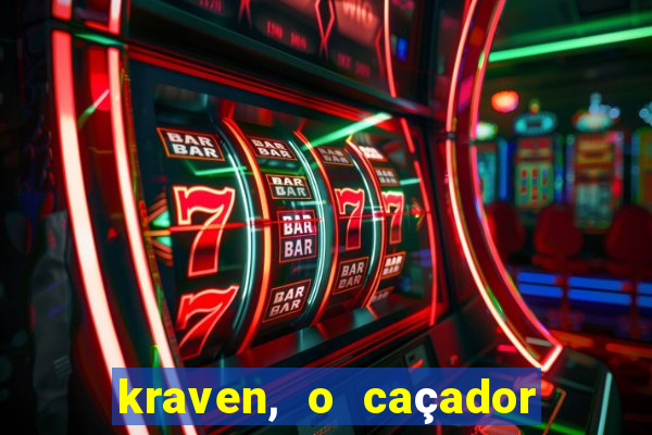 kraven, o caçador filme completo dublado