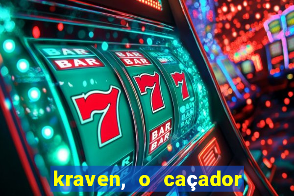 kraven, o caçador filme completo dublado