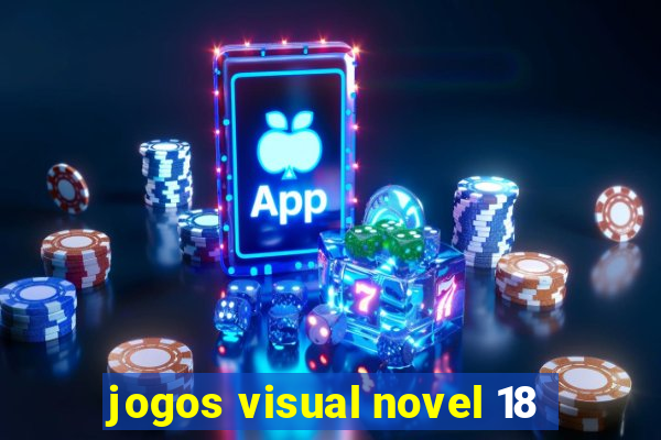 jogos visual novel 18