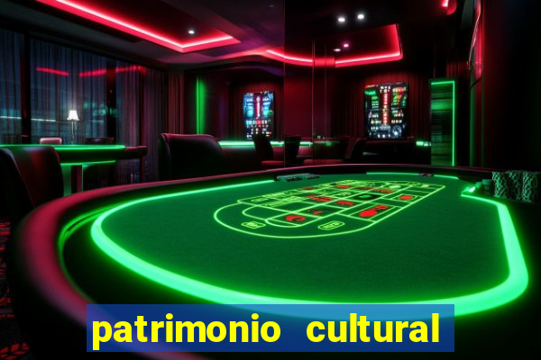 patrimonio cultural material e imaterial da bahia