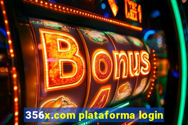 356x.com plataforma login