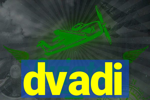 dvadi