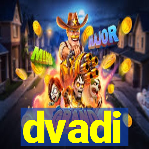 dvadi