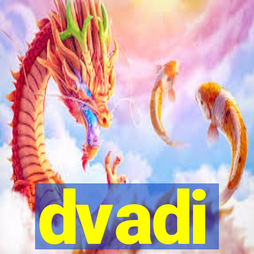 dvadi