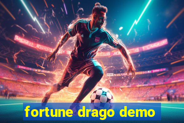 fortune drago demo