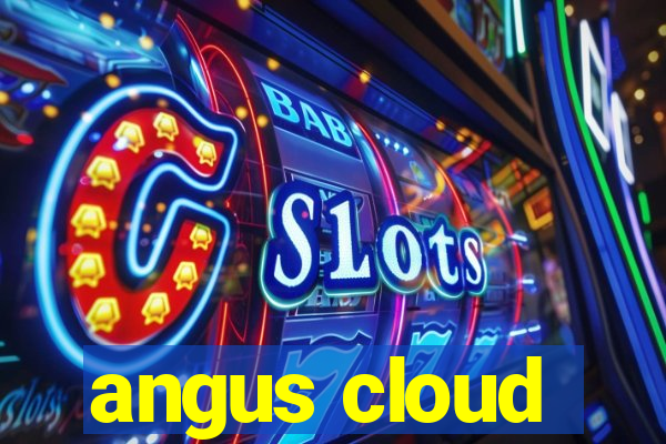 angus cloud