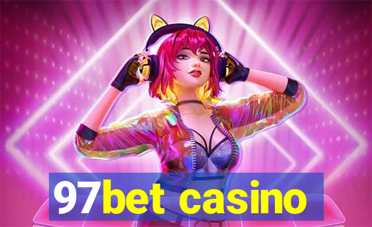 97bet casino