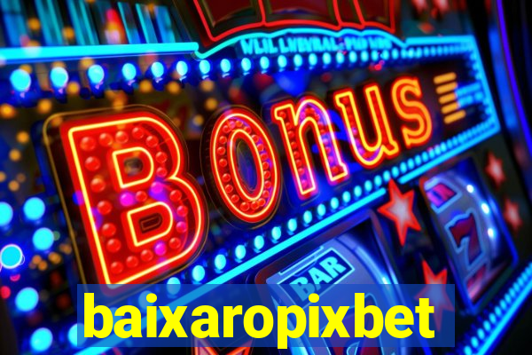 baixaropixbet