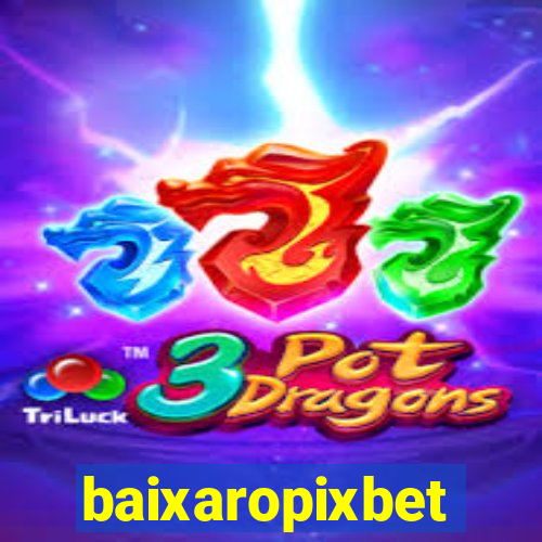 baixaropixbet