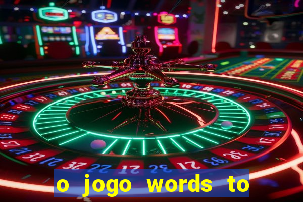 o jogo words to win paga mesmo