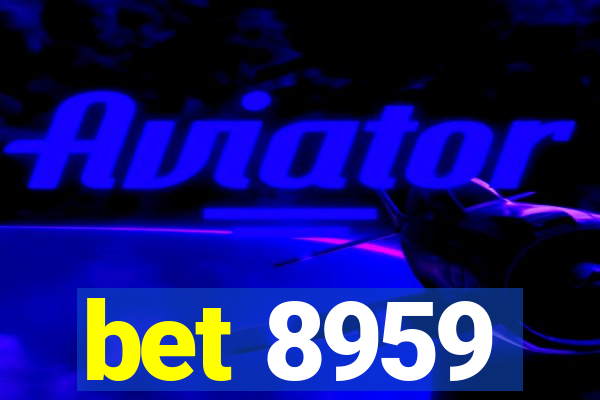 bet 8959