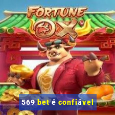 569 bet é confiável