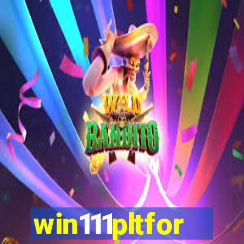 win111pltfor