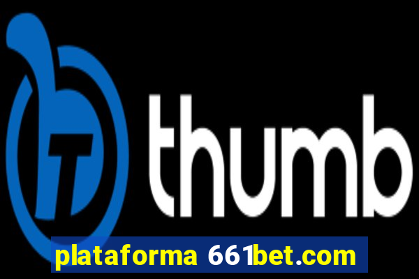 plataforma 661bet.com