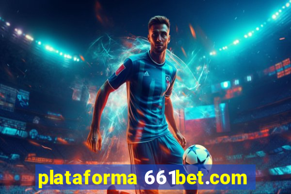 plataforma 661bet.com