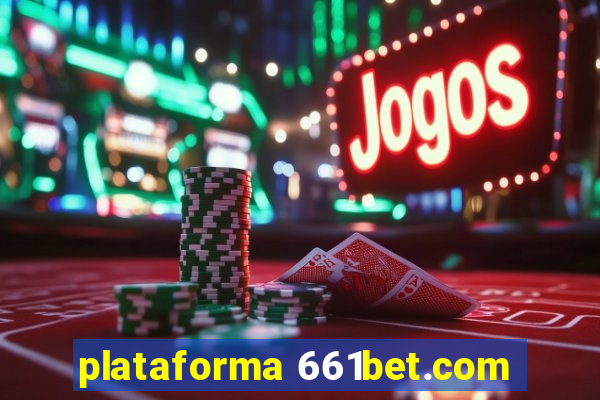 plataforma 661bet.com