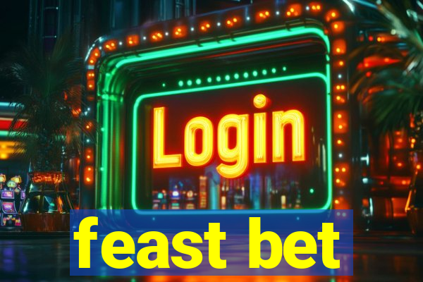 feast bet