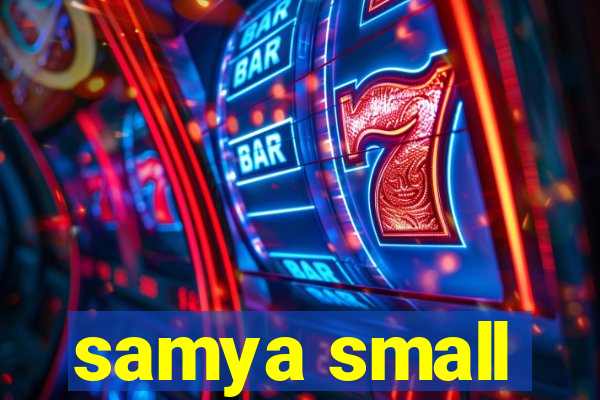 samya small