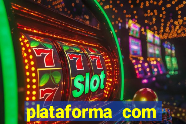 plataforma com conta demo fortune tiger